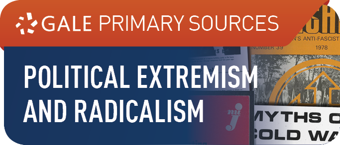 Gale Primary Sources: Political Extremism and Radicalism logo