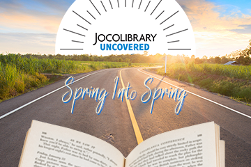 Collage photo of an open book with a road leading into the distance with the JoCoLibrary Uncovered logo setting on the tree-lined horizon.