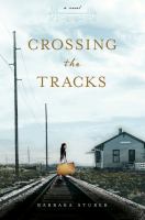 Crossing the Tracks Cover image