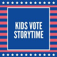 Kids Vote! Storytime