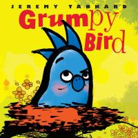 Book cover of Grumpy Bird