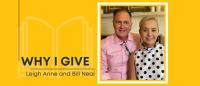 Why I Give: Leigh Anne and Bill Neal