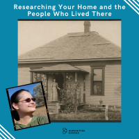 Researching Your Home and the People Who Lived There