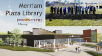 text that reads "merriam plaza library; johnson county library" over a photo of the building design from the front, with a smaller inset photo of officials posing for the groundbreaking ceremony with shovels and dirt