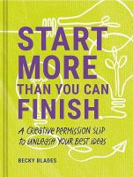 Book cover of Start More Than You Can Finish