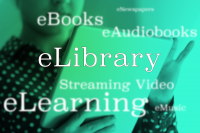 A blurred black and white phot with a green overlay reads from a tablet and the words eLibrary, eBooks, eAudiobooks, eNewspapers and Streaming Video appear floating around her.