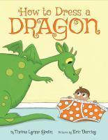 How to Dress a Dragon Little boy with dragon and underpants