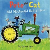 Old MacDonald Had a Farm Pete the Cat on a Tractor