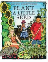 Plant a Little Seed kids in a garden