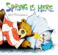 Spring is Here bear in bed with a mole