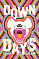 Down Days Illustrated hyena with multicolored background.