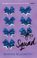 Squad by Mariah MacCarthy