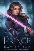 Cover photo of the book The Cup and the Prince