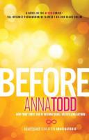 Before by Anna Todd