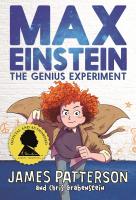 Max Einstein The Genius Experiment by James Patterson