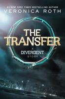 The Transfer by Veronica Roth