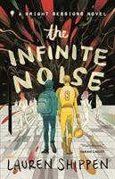 Book Cover: The Infinite Noise, A lively but dark illustration surrounds two high school teenagers with their backs facing. One teen is smaller, almost nerdy, and illustrated blue. The other is taller, yellow, and is wearing a football uniform.   