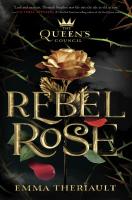 Rebel Rose Book Cover: Rebel Rose
