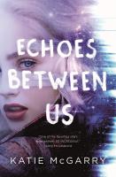 Echoes Between Us Echoes Between Us