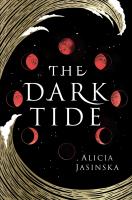 The Dark Tide The Dark Tide: Swirling copper waves encircle the text on a black background. A blood red moon waxes and wanes in the background too.