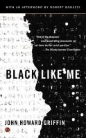 Black Like Me by John Howard Griffin