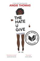 The Hate You Give by Angie Thomas