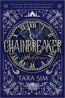 Chainbreaker by Tara Sim