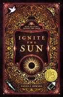 Ignite the Sun by Hanna C. Howard