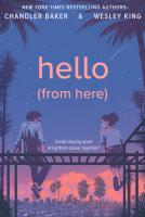 Hello (From Here) by Chandler Baker & Wesley King