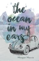 The Ocean in My Ears by Meagan Macvie