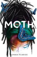 Me (Moth) by Amber McBride