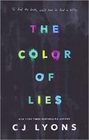 The Color of Lies by CJ Lyons