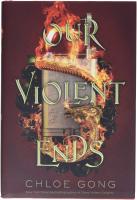 Our Violent Ends by Chloe Gong