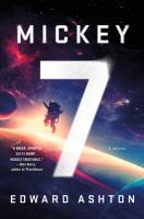 Cover of Mickey7 by Edward Ashton Cover of Mickey7 by Edward Ashton