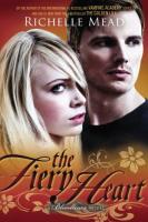 The Fiery Heart by Richelle Mead