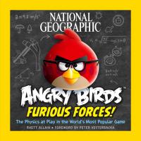 National Geographic Angry Birds Furious Forces by Rhett Allain