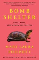 Cover of BOMB SHELTER by Mary Laura Philpott