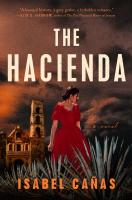 Cover of THE HACIENDA by Isabel Cañas