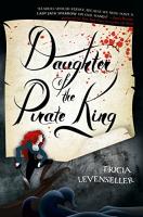 Daughter of the Pirate King by Tricia Levenseller