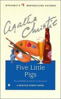 Five Little Pigs by Agatha Christie