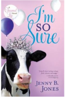 I'm So Sure by Jenny B. Jones