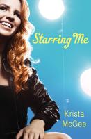 Starring Me by Krista McGee