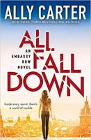 All Fall Down by Ally Carter