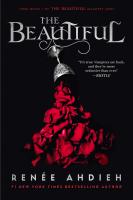 The Beautiful by Renee Ahdieh