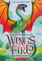 Wings of Fire: The Hidden Kingdom by Tui T. Sutherland