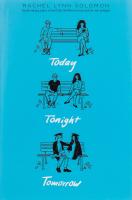 Today Tonight Tomorrow by Rachel Lynn Solomon