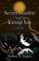 The Secret Garden Of Yanagi Inn Cover has an image of a cranes flying over a Japanese garden