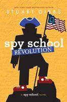 Spy School Revolution by Stuart Gibbs