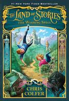 The Land of Stories: The Wishing Spell by Chris Colfer