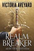 Realm Breaker by Victoria Aveyard